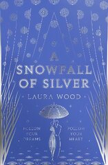 Snowfall of Silver цена и информация | Книги для подростков  | pigu.lt