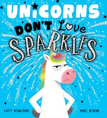 Unicorns Don't Love Sparkles (PB) цена и информация | Книги для малышей | pigu.lt