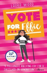 Vote For Effie цена и информация | Книги для подростков и молодежи | pigu.lt