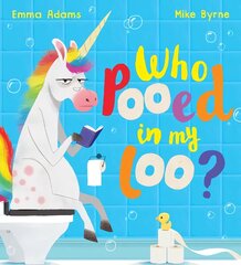 Who Pooed in my Loo? (PB) цена и информация | Книги для малышей | pigu.lt