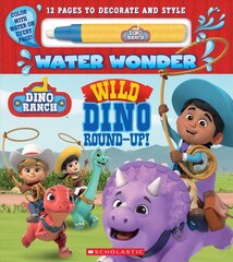 Dino Ranch: Wild Dino Round-Up! (Water Wonder Storybook) kaina ir informacija | Knygos mažiesiems | pigu.lt