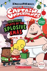 Captain Underpants TV: Xtreme Xploits of the Xplosive Xmas kaina ir informacija | Knygos paaugliams ir jaunimui | pigu.lt