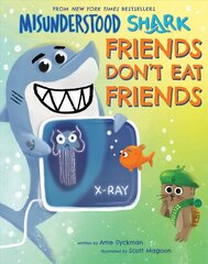 Misunderstood Shark: Friends Don't Eat Friends kaina ir informacija | Knygos paaugliams ir jaunimui | pigu.lt