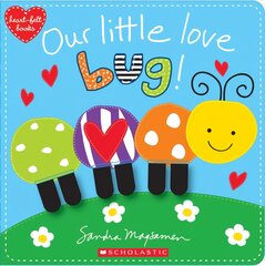 Our Little Love Bug! цена и информация | Книги для малышей | pigu.lt