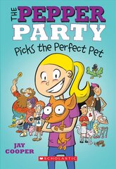 Pepper Party Picks the Perfect Pet цена и информация | Книги для подростков  | pigu.lt