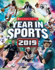 Scholastic Year in Sports 2019 ed. kaina ir informacija | Knygos paaugliams ir jaunimui | pigu.lt