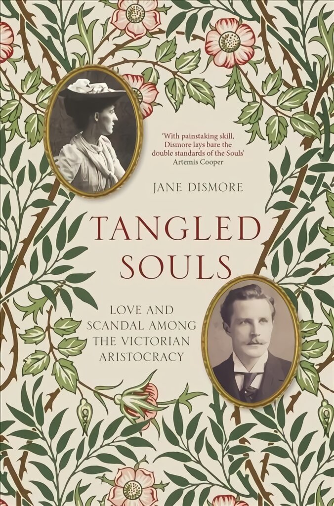 Tangled Souls: Love and Scandal Among the Victorian Aristocracy kaina ir informacija | Biografijos, autobiografijos, memuarai | pigu.lt