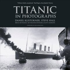 Titanic in Photographs цена и информация | Путеводители, путешествия | pigu.lt