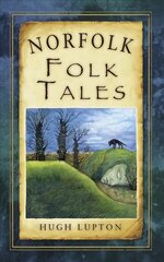 Norfolk Folk Tales цена и информация | Книги о питании и здоровом образе жизни | pigu.lt