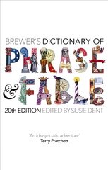 Brewer's Dictionary of Phrase and Fable (20th edition) kaina ir informacija | Enciklopedijos ir žinynai | pigu.lt