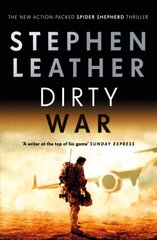 Dirty War: The 19th Spider Shepherd Thriller цена и информация | Fantastinės, mistinės knygos | pigu.lt