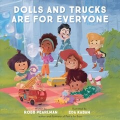 Dolls and Trucks Are for Everyone цена и информация | Книги для подростков  | pigu.lt