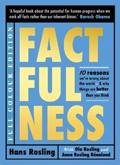 Factfulness Illustrated: Ten Reasons We're Wrong About the World - Why Things are Better than You Think цена и информация | Книги по социальным наукам | pigu.lt