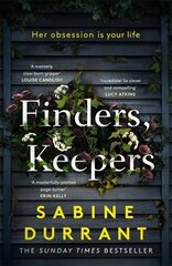 Finders, Keepers: The new suspense thriller about dangerous neighbours, guaranteed to keep you hooked in 2022 цена и информация | Фантастика, фэнтези | pigu.lt