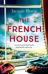 French House: The most captivating World War Two love story of 2022 kaina ir informacija | Fantastinės, mistinės knygos | pigu.lt
