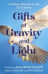 Gifts of Gravity and Light цена и информация | Книги о питании и здоровом образе жизни | pigu.lt