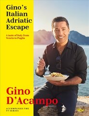 Gino's Italian Adriatic Escape: A taste of Italy from Veneto to Puglia цена и информация | Книги рецептов | pigu.lt