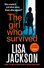 Girl Who Survived: the latest absolutely gripping thriller from the international bestseller for 2022 цена и информация | Фантастика, фэнтези | pigu.lt