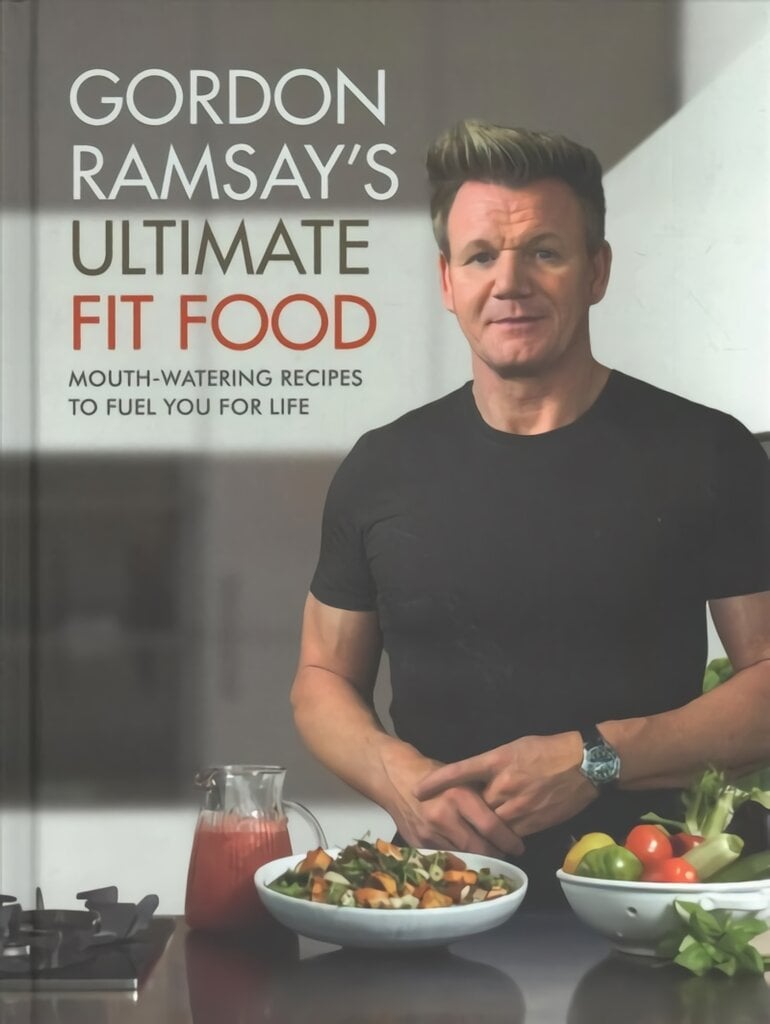 Gordon Ramsay Ultimate Fit Food: Mouth-watering recipes to fuel you for life kaina ir informacija | Receptų knygos | pigu.lt