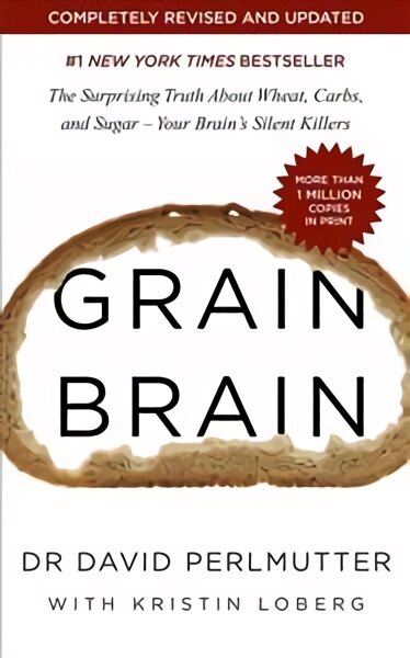 Grain Brain: The Surprising Truth about Wheat, Carbs, and Sugar - Your Brain's Silent Killers цена и информация | Saviugdos knygos | pigu.lt