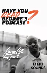 Have You Read George's Podcast? цена и информация | Книги по социальным наукам | pigu.lt