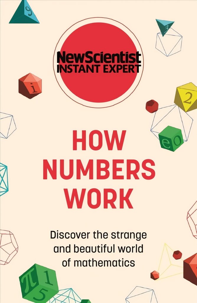 How Numbers Work: Discover the strange and beautiful world of mathematics цена и информация | Ekonomikos knygos | pigu.lt