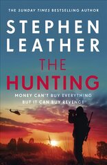 Hunting: An explosive thriller from the bestselling author of the Dan 'Spider' Shepherd series цена и информация | Fantastinės, mistinės knygos | pigu.lt