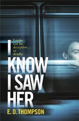 I Know I Saw Her цена и информация | Фантастика, фэнтези | pigu.lt