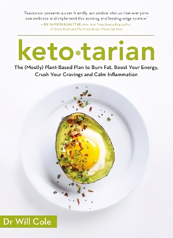 Ketotarian: The (Mostly) Plant-based Plan to Burn Fat, Boost Energy, Crush Cravings and Calm Inflammation цена и информация | Saviugdos knygos | pigu.lt