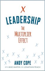 Leadership: The Multiplier Effect kaina ir informacija | Ekonomikos knygos | pigu.lt