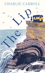 Lip: a novel of the Cornwall tourists seldom see цена и информация | Фантастика, фэнтези | pigu.lt