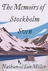 Memoirs of Stockholm Sven kaina ir informacija | Biografijos, autobiografijos, memuarai | pigu.lt
