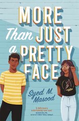 More Than Just a Pretty Face: A gorgeous romcom perfect for fans of Sandhya Menon and Jenny Han kaina ir informacija | Knygos paaugliams ir jaunimui | pigu.lt