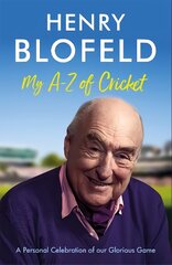 My A-Z of Cricket: A personal celebration of our glorious game kaina ir informacija | Knygos apie sveiką gyvenseną ir mitybą | pigu.lt