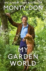 My Garden World: the Sunday Times bestseller kaina ir informacija | Biografijos, autobiografijos, memuarai | pigu.lt