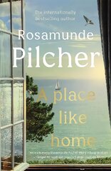 Place Like Home: Brand new stories from beloved, internationally bestselling author Rosamunde Pilcher цена и информация | Фантастика, фэнтези | pigu.lt