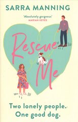 Rescue Me: An uplifting romantic comedy perfect for dog-lovers цена и информация | Фантастика, фэнтези | pigu.lt