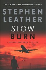 Slow Burn: The 17th Spider Shepherd Thriller цена и информация | Fantastinės, mistinės knygos | pigu.lt