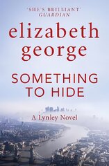 Something to Hide: An Inspector Lynley Novel: 21 цена и информация | Fantastinės, mistinės knygos | pigu.lt