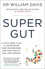 Super Gut: A Four-Week Plan to Reprogram Your Microbiome, Restore Health and Lose Weight цена и информация | Книги рецептов | pigu.lt