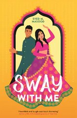 Sway With Me: A gorgeous romcom for fans of Sandhya Menon and Jenny Han цена и информация | Книги для подростков и молодежи | pigu.lt