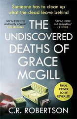 Undiscovered Deaths of Grace McGill: The must-read, incredible voice-driven mystery thriller цена и информация | Фантастика, фэнтези | pigu.lt