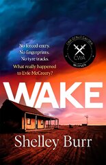 WAKE: An extraordinarily powerful debut mystery about a missing persons case, for fans of Jane Harper цена и информация | Фантастика, фэнтези | pigu.lt