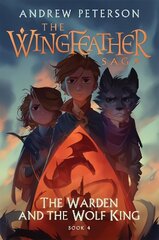 Warden and the Wolf King: (Wingfeather Series 4) цена и информация | Книги для подростков  | pigu.lt