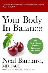 Your Body In Balance: The New Science of Food, Hormones and Health kaina ir informacija | Saviugdos knygos | pigu.lt
