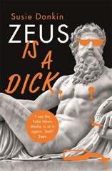 Zeus Is A Dick kaina ir informacija | Fantastinės, mistinės knygos | pigu.lt