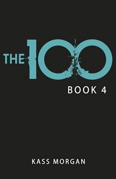 Rebellion: The 100 Book Four kaina ir informacija | Knygos paaugliams ir jaunimui | pigu.lt
