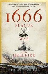 1666: Plague, War and Hellfire цена и информация | Исторические книги | pigu.lt