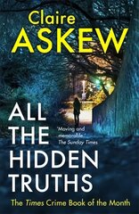 All the Hidden Truths: Winner of the McIlvanney Prize for Scottish Crime Debut of the Year! kaina ir informacija | Romanai | pigu.lt