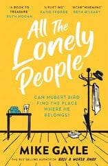 All The Lonely People: From the Richard and Judy bestselling author of Half a World Away comes a warm, life-affirming story - the perfect read for these times kaina ir informacija | Fantastinės, mistinės knygos | pigu.lt